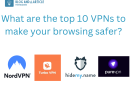 VPNs to make your browsing safer